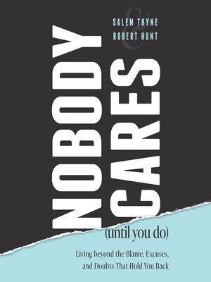 cover image of Nobody Cares (Until You Do)